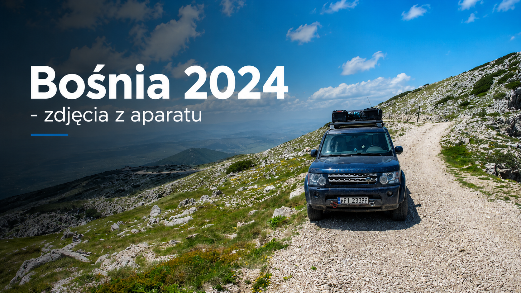 Bośnia 2024 – zdjęcia z aparatu