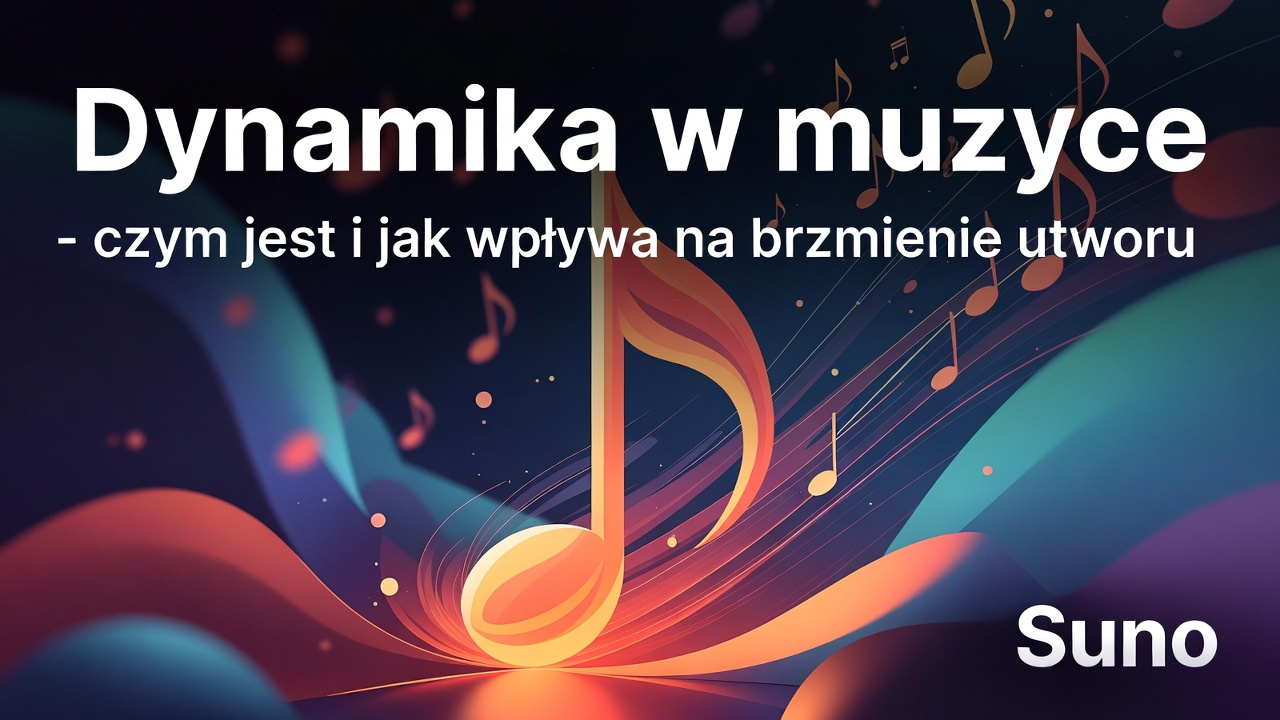 Dynamika w muzyce – czym jest i jak wpływa na brzmienie utworu?